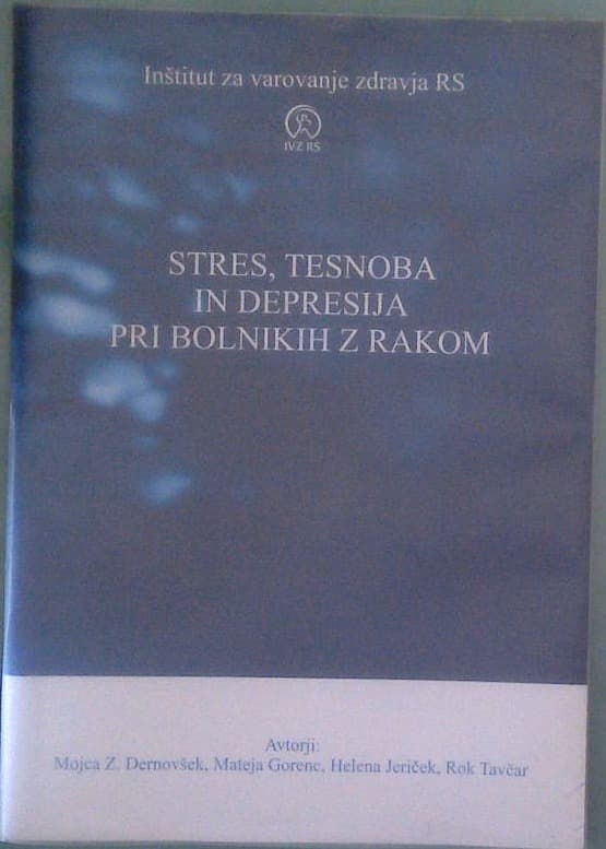 Stres, tesnoba in depresija pri bolnikih z rakom