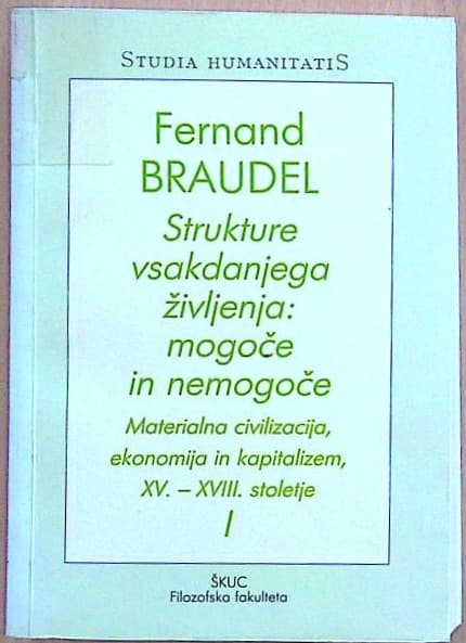 Strukture vsakdanjega življenja : mogoče in nemogoče I