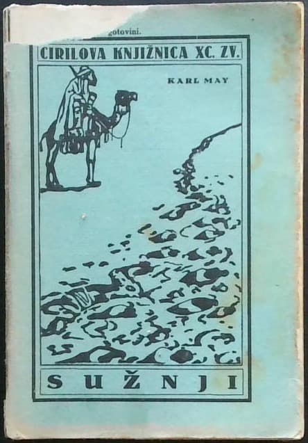 Sužnji I. (Karl May - Zbrani spisi - 13. knjiga, 4. zvezek)