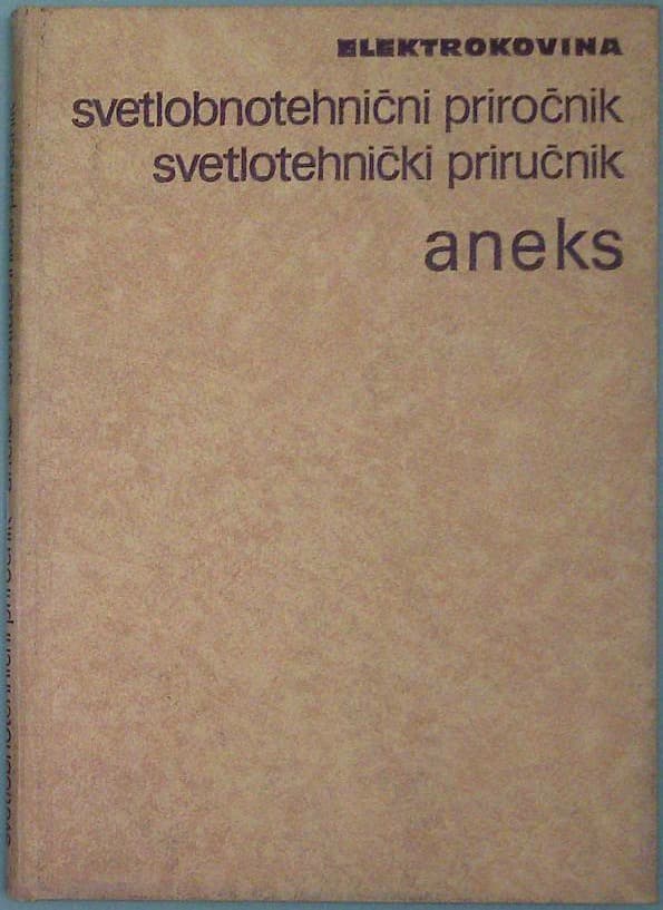 Svetlobnotehnični priročnik - aneks
