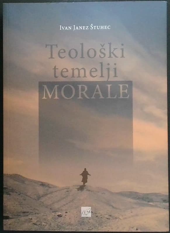 Teološki temelji morale: Jezus je pot, resnica in življenje