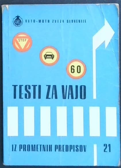 Testi za vajo (iz prometnih predpisov) 21