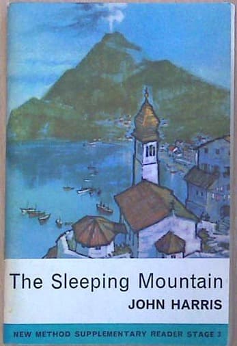 The Sleeping Mountain: New Method Supplementary Readers, Stage 3