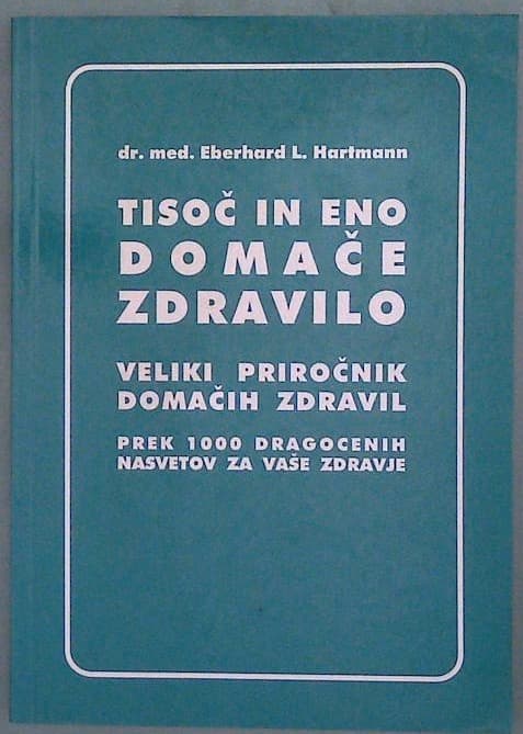 Tisoč in eno domače zdravilo