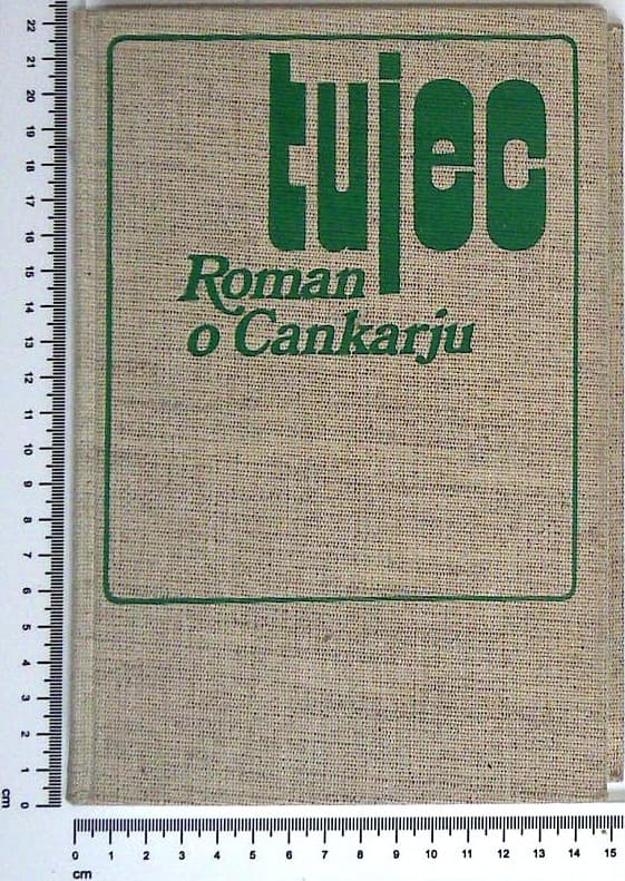 Tujec : roman o Cankarju