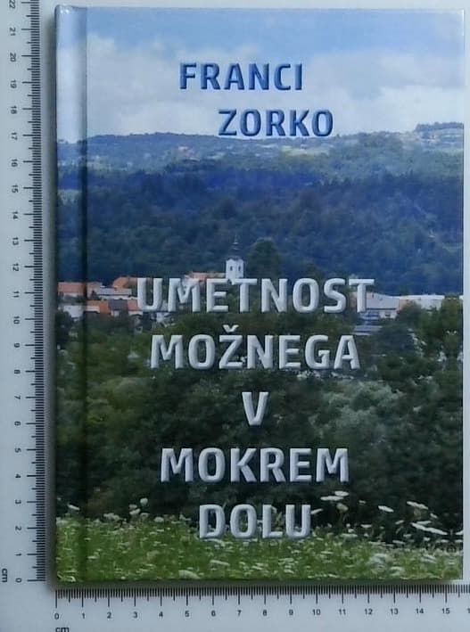 Umetnost možnega v Mokrem Dolu