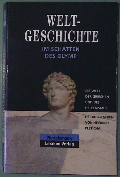 Welt Geschichte - Im Schatten des Olymp