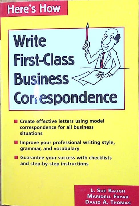 Write First Class Business Correspondence