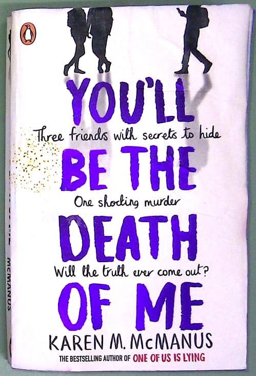 You'll be the Death of Me
