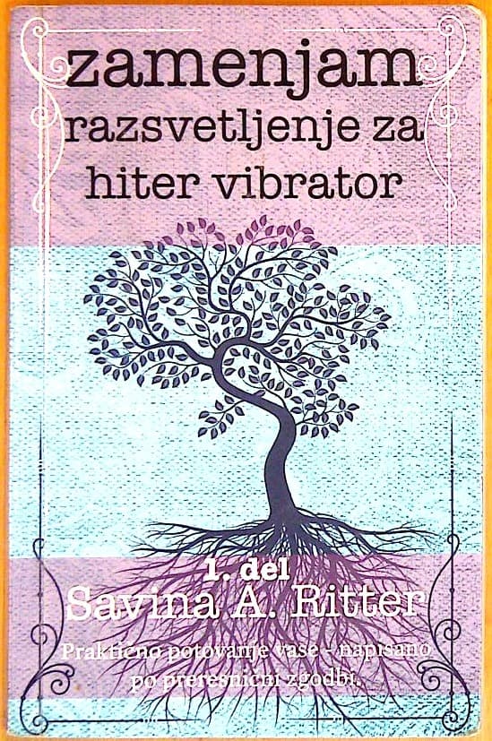 Zamenjam razsvetljenje za hiter vibrator 1. del