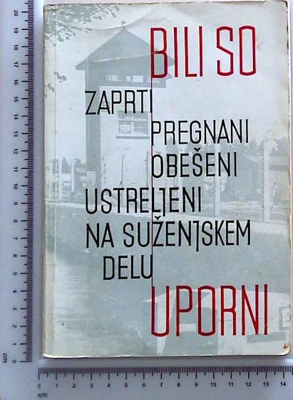 Zaprti pregnani obešeni ustreljeni na suženjskem delu uporni : Vodnik po koncentracijskih taboriščih in zapporih