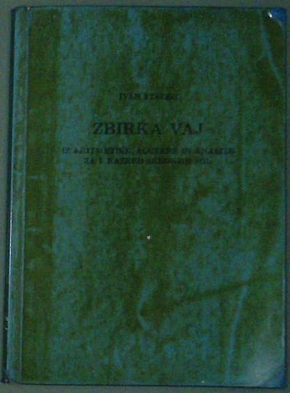 Zbirka vaj iz aritmetike, algebre in analize za I. razred srednjih šol