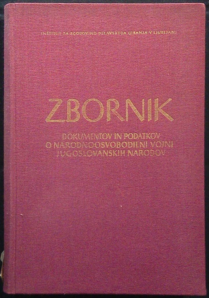 Zbornik dokumentov in podatkov o narodnoosvobodilni vojni Jugoslovanskih narodov - del VI, knjiga 12