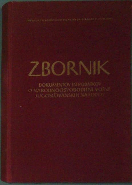 Zbornik dokumentov in podatkov o narodnoosvobodilni vojni jugoslovanskih narodov del VI knjiga 2