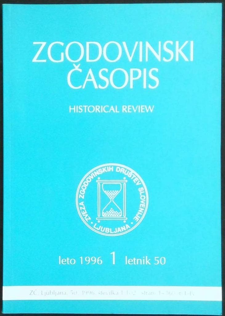 Zgodovinski časopis - letnik 50, leto 1996, št. 1 (102)
