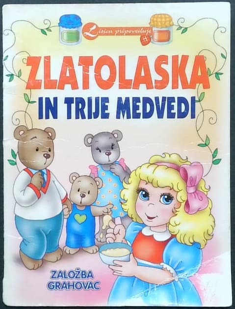 Zlatolaska in trije medvedi